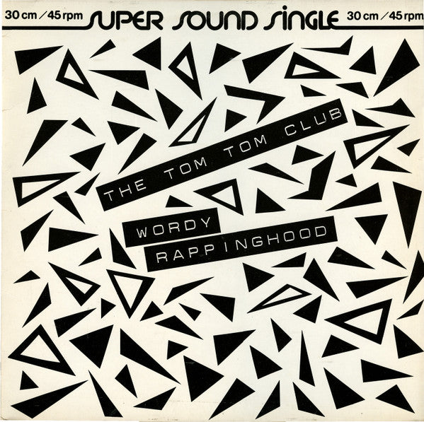 Tom Tom Club : Wordy Rappinghood (12", Single)