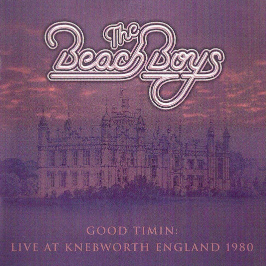 The Beach Boys : Good Timin: Live At Knebworth England 1980 (CD, Album)