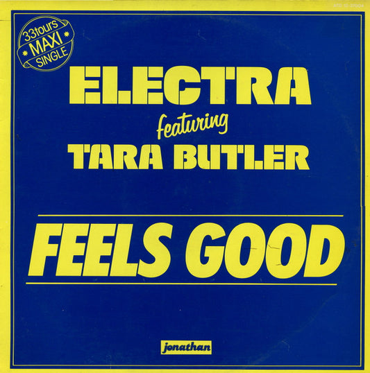 Electra (2) Featuring Tara Butler : Feels Good (12", Maxi)