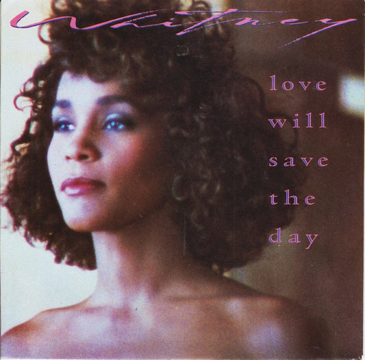 Whitney Houston : Love Will Save The Day (7", Single)