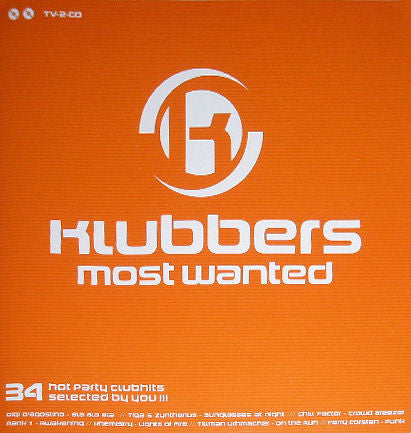 Various : Klubbers Most Wanted (2xCD, Comp, Mixed)