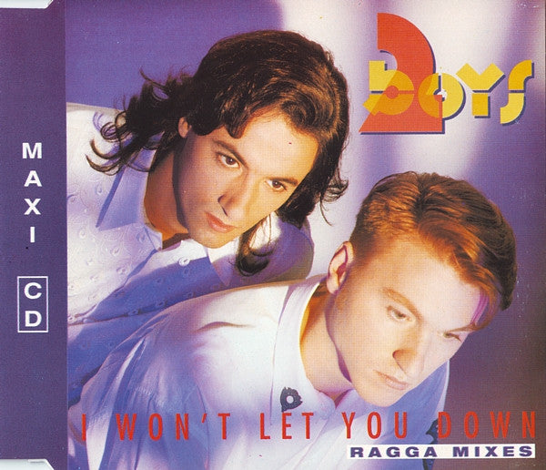 Two Boys : I Won't Let You Down (Ragga Mixes) (CD, Maxi)