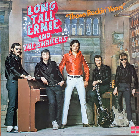Long Tall Ernie And The Shakers : Those Rockin' Years (LP, Comp)