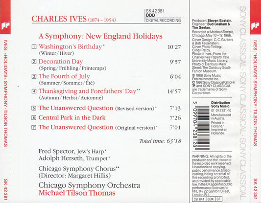 Charles Ives - Chicago Symphony Orchestra & Chicago Symphony Chorus, Michael Tilson Thomas : Holidays Symphony / The Unanswered Question / Central Park In The Dark (CD, Album, RE)