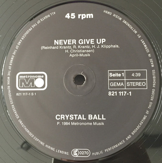 Crystal Ball (3) : Never Give Up (Special Maxi Version) (12", Maxi)