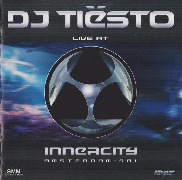 DJ Tiësto : Live At Innercity - Amsterdam RAI (CD, Mixed)