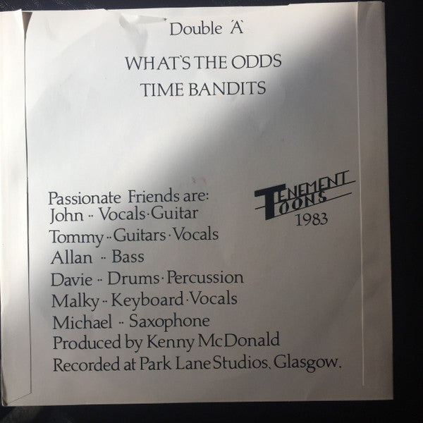 Passionate Friends : What's The Odds / Time Bandits (7")