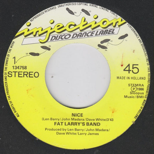 Fat Larry's Band : Nice / Which One Should I Choose (7", Single)