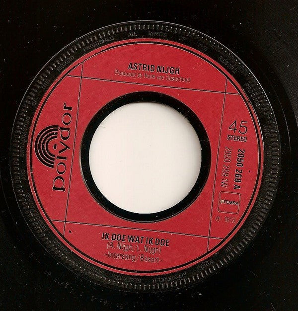 Astrid Nijgh : Ik Doe Wat Ik Doe (7", Single)