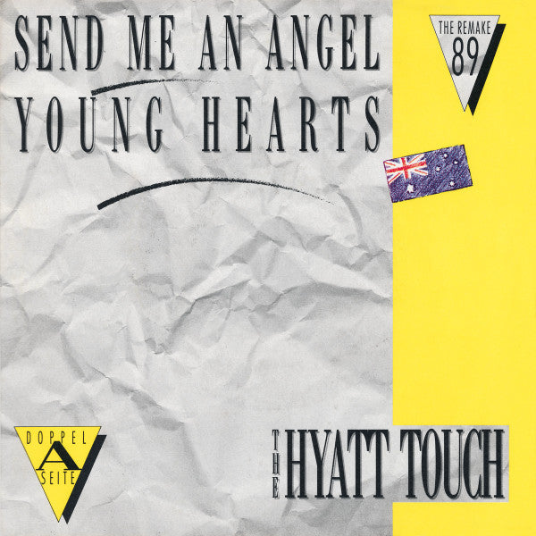 The Hyatt Touch : Send Me An Angel / Young Hearts (7", Single)