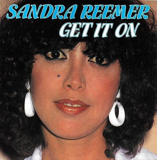 Sandra Reemer : Get It On (7", Single)