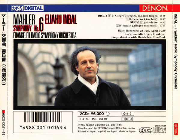 Gustav Mahler - Radio-Sinfonie-Orchester Frankfurt, Eliahu Inbal = Gustav Mahler, Eliahu Inbal 指揮, Radio-Sinfonie-Orchester Frankfurt : Symphony No. 6 = 交響曲　第6番　（《悲劇的》） (2xCD, Album, pre)