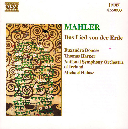 Gustav Mahler, Ruxandra Donose, Thomas Harper, National Symphony Orchestra Of Ireland, Michael Halász : Das Lied Von Der Erde (CD, Album)