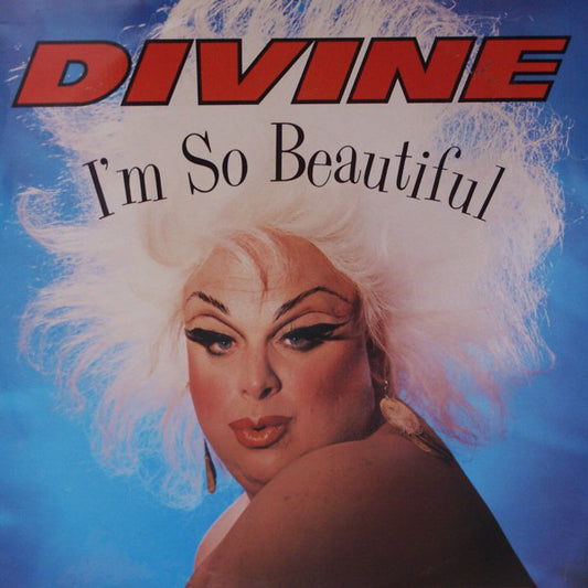 Divine : I'm So Beautiful (12")