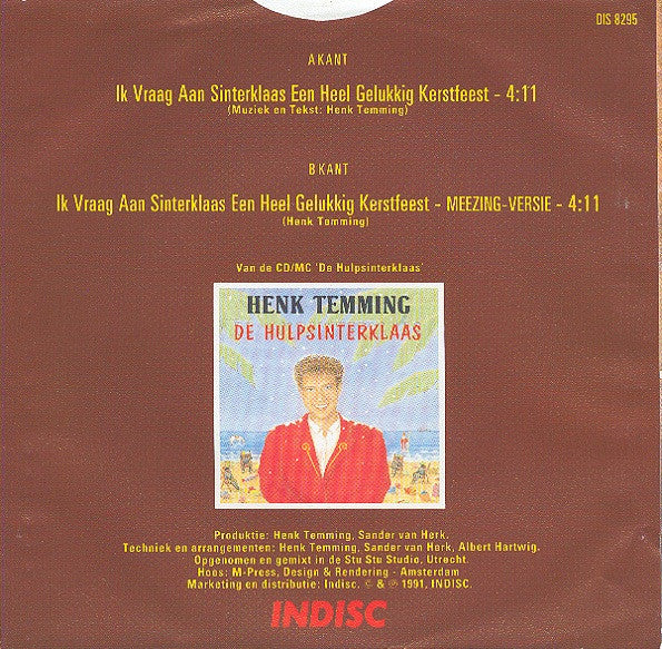 Henk Temming : Ik Vraag Aan Sinterklaas Een Heel Gelukkig Kerstfeest (7", Single)