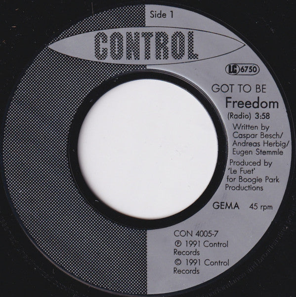 Got To Be : Freedom (7", Single)