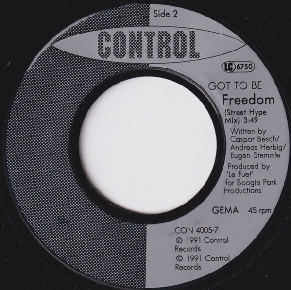 Got To Be : Freedom (7", Single)