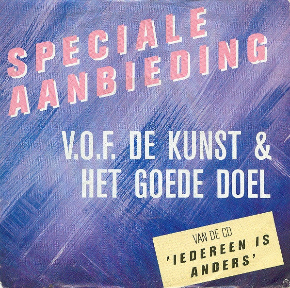 VOF De Kunst & Het Goede Doel : Speciale Aanbieding (7", Single)