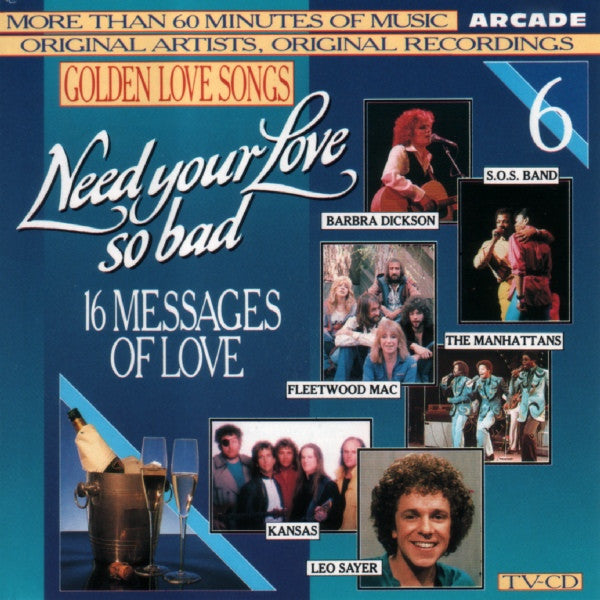 Various : Golden Love Songs Volume 6 - Need Your Love So Bad (16 Messages Of Love) (CD, Comp)