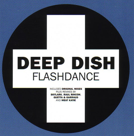 Deep Dish : Flashdance (CD, Maxi)