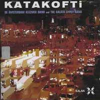 Amsterdam Klezmer Band And The Galata Gypsy Band : Katakofti (CD, Album)