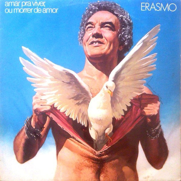 Erasmo Carlos : Amar Pra Viver, Ou Morrer De Amor (LP, Album)