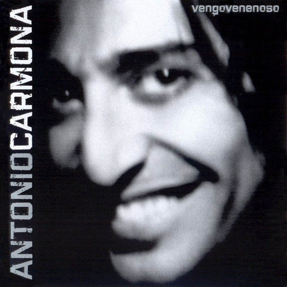 Antonio Carmona : Vengo Venenoso (CD, Album)
