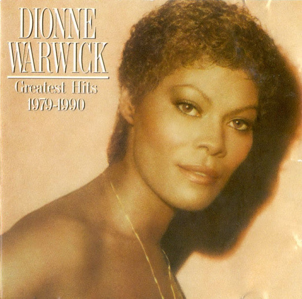 Dionne Warwick : Greatest Hits 1979-1990 (CD, Comp)