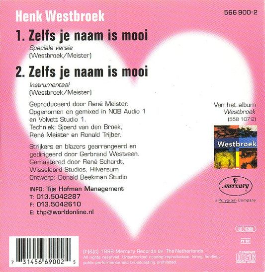 Henk Westbroek : Zelfs Je Naam Is Mooi (CD, Single, Ltd)
