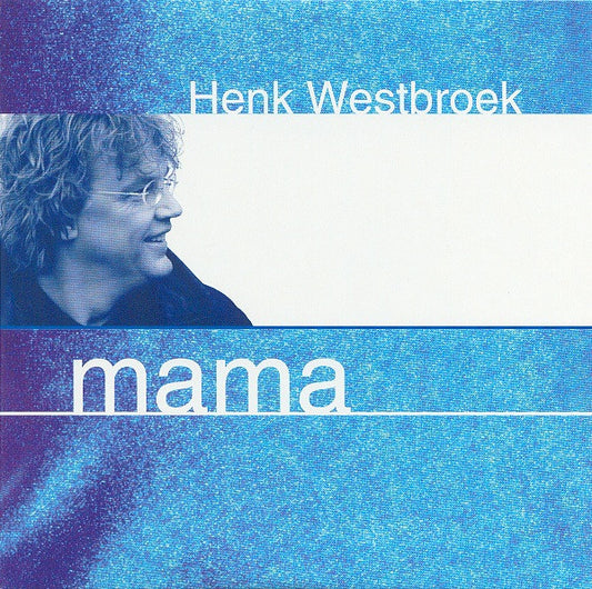 Henk Westbroek : Mama (CD, Single)