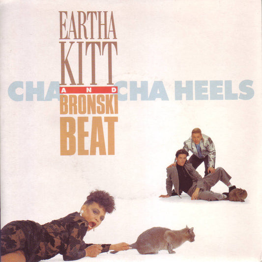 Eartha Kitt And Bronski Beat : Cha Cha Heels (7", Single)