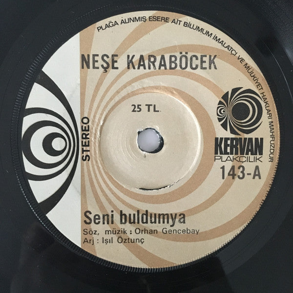 Neşe Karaböcek : Seni Buldumya / Yali Yali (7", Single)