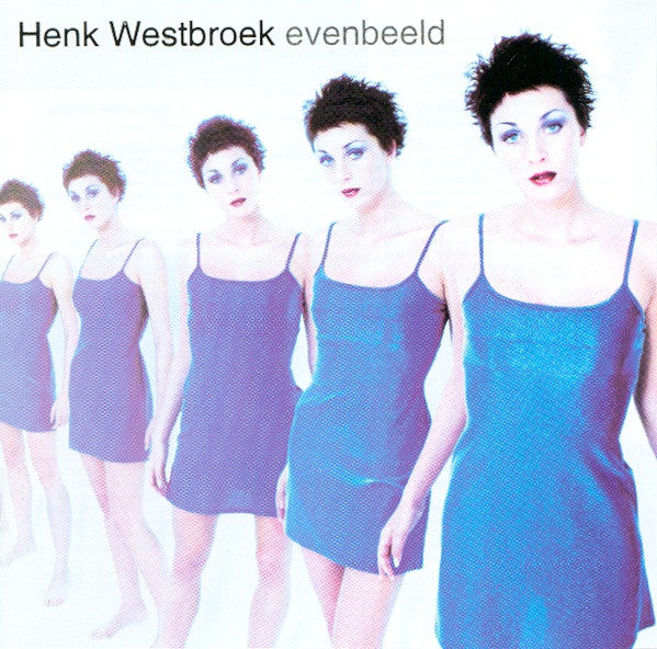 Henk Westbroek : Evenbeeld (CD, Album)
