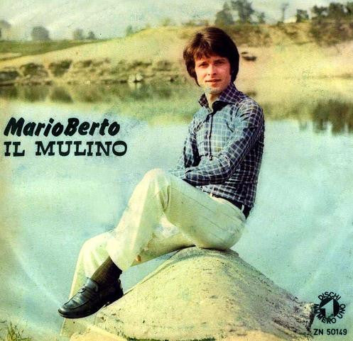 Mario Berto : Il Mulino (7")