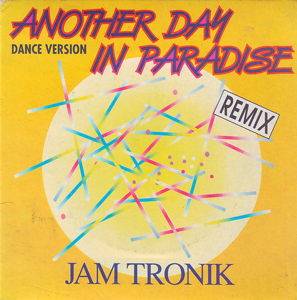 Jam Tronik : Another Day In Paradise (Dance Version - Remix) (CD, Mini, Maxi)