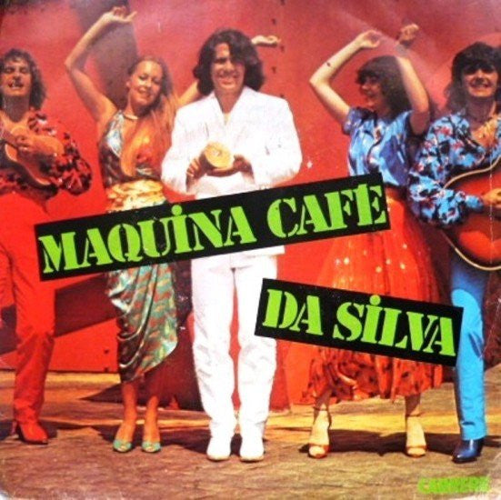 José Da Silva (3) : Maquina Café (7", Single)