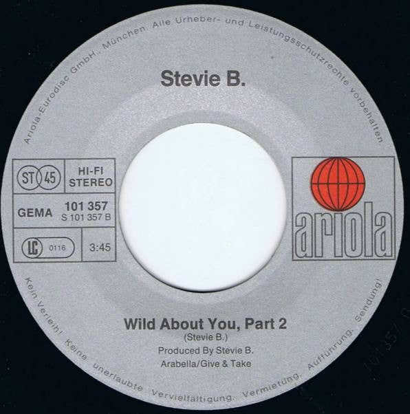 Stevie B. : Wild About You (Part 1 & 2) (7", Single)