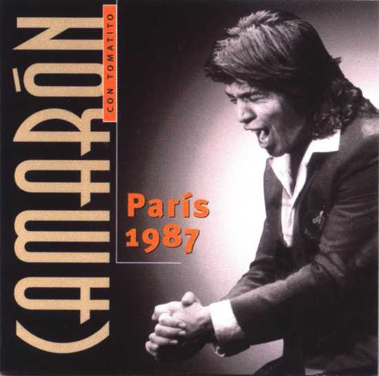 El Camarón De La Isla Con Tomatito : París 1987 (CD, Album, Enh)