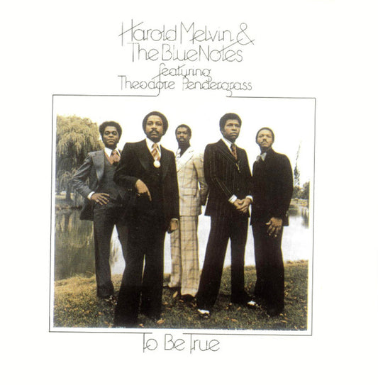 Harold Melvin And The Blue Notes Featuring Teddy Pendergrass : To Be True (CD, Album, RE)