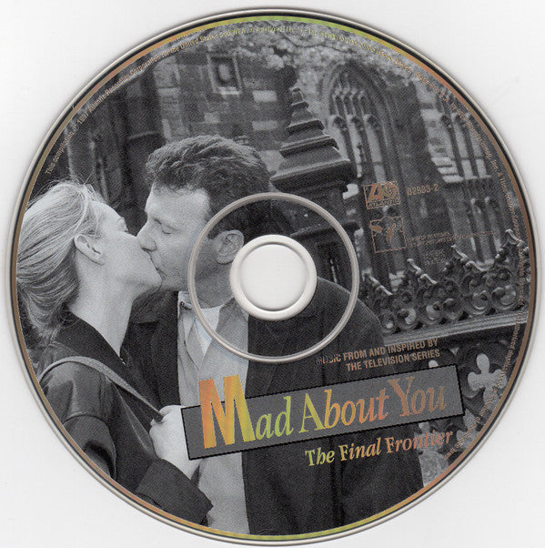 Various : Mad About You - The Final Frontier (Music From And Inspired By The Television Series) (CD, Comp)