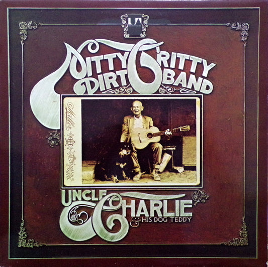 Nitty Gritty Dirt Band : Uncle Charlie & His Dog Teddy (LP, Album, RE)