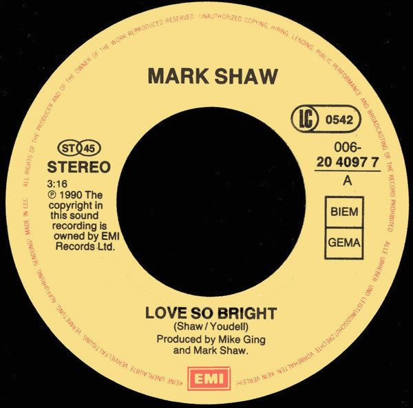 Mark Shaw : Love So Bright (7")