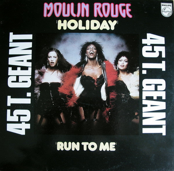 Moulin Rouge (2) : Holiday / Run To Me (12", Maxi)