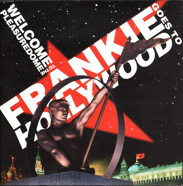 Frankie Goes To Hollywood : Welcome To The Pleasuredome (7")
