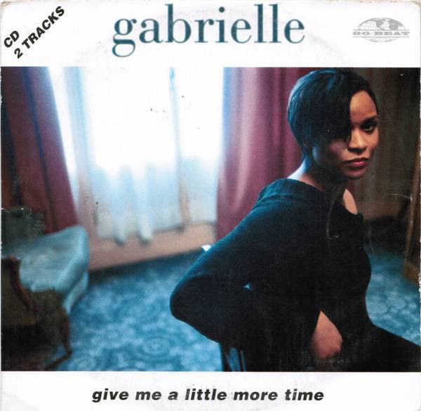 Gabrielle : Give Me A Little More Time (CD, Single, Car)