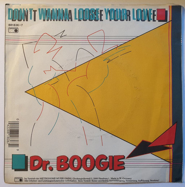 Dr. Boogie : Don't Wanna Lose Your Love (7", Single)