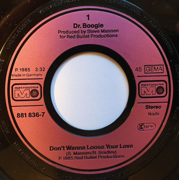 Dr. Boogie : Don't Wanna Lose Your Love (7", Single)