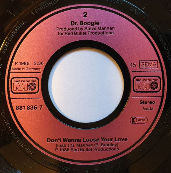 Dr. Boogie : Don't Wanna Lose Your Love (7", Single)
