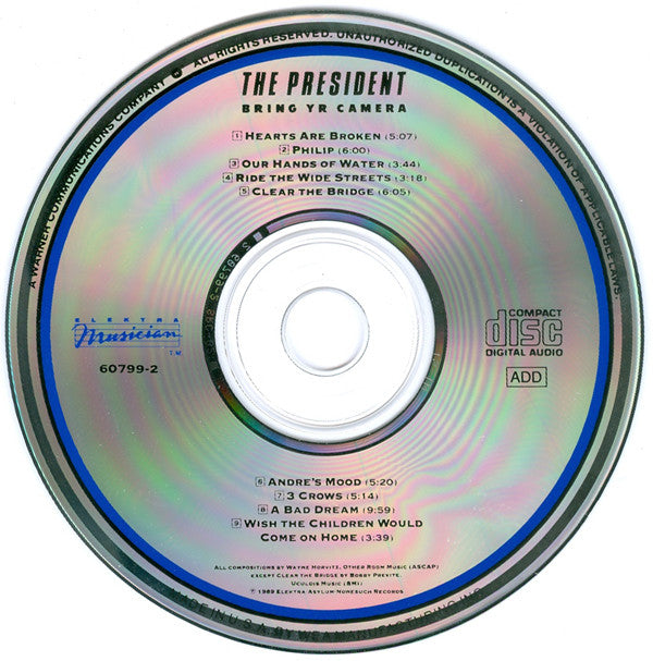 The President (3) : Bring Yr Camera (CD, Album)