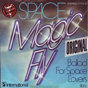 Space : Magic Fly (7", Single, Inj)